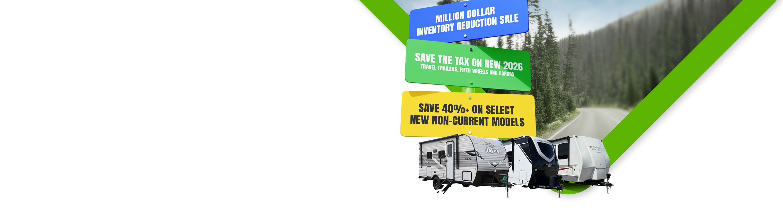 Save the tax on new 2026 select models — Save on travel trailers, fifth wheels and cargos